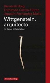Wittgenstein, arquitecto (el lugar inhabitable)