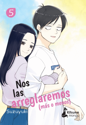 Nos las arreglaremos (más o menos). Vol. 5