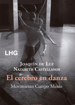 Cerebro en danza, El