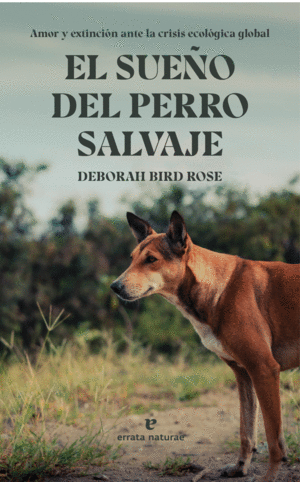 Sueño del perro salvaje, El