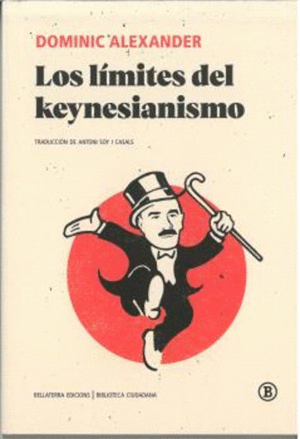 Límites del keynesianismo, Los