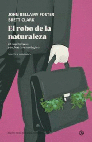 Robo de la naturaleza, El