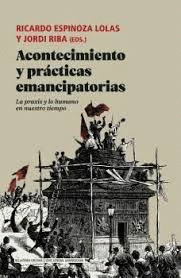 Acontecimiento y prácticas emancipatorias