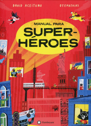 Manual para superhéroes