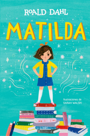 Matilda: Edicion ilustrada