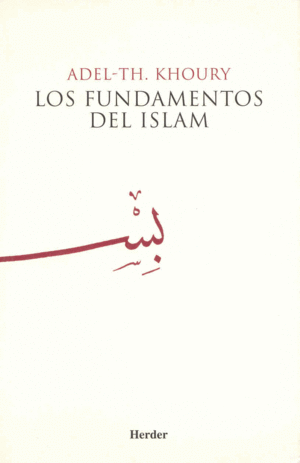 Fundamentos del Islam, Los