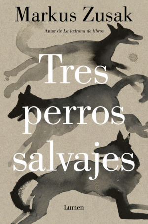 Tres perros salvajes
