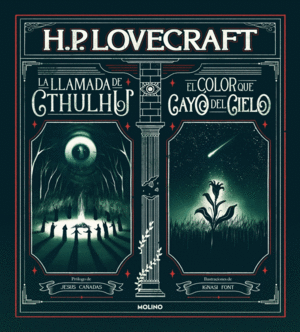 La Llamada de Cthulhu Y El Color Que Cayo del Cielo / The Call of Cthulhu and the Color Out of Space