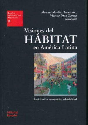 Visiones del hábitat en América Latina