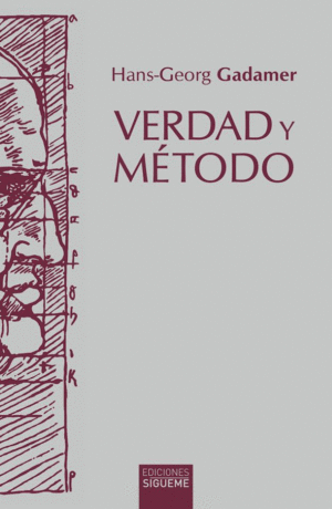 Verdad y método. I