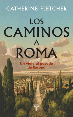 Caminos a Roma, los
