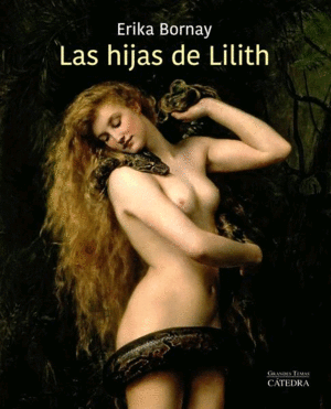 Hijas de Lilith, Las