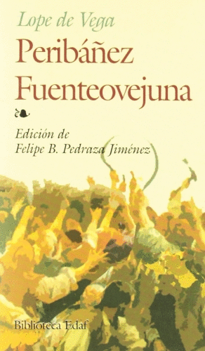 Peribañez / Fuenteovejuna