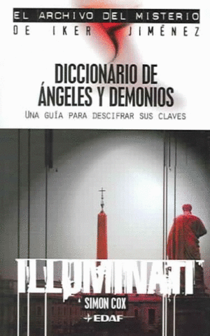 Diccionario De Ngeles Y Demonios Illuminati Una Gu A Para Descifrar