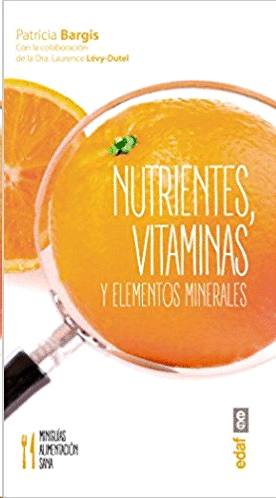 Nutrientes, vitaminas y minerales