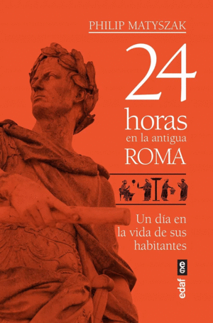 24 Horas en la antigua Roma