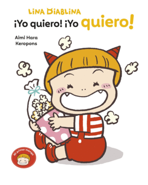 Lina Diablina 3: ¡yo quiero! ¡yo quiero!