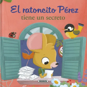 Ratoncito Pérez tiene un secreto, El