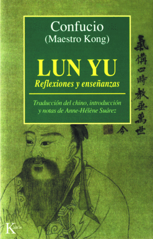 Lun yu: reflexiones y enseñanzas
