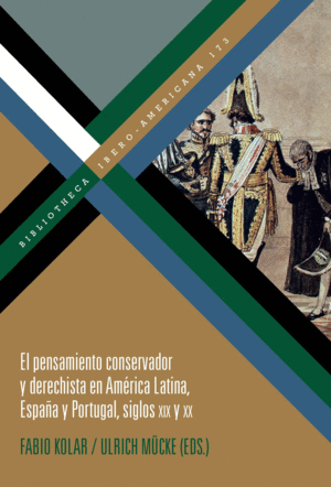 Pensamiento conservador y derechista en América Latina, España y Portugal