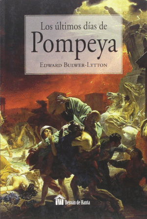 Últimos días de Pompeya, Los