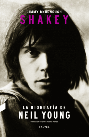 Shakey La biografía de Neil Young