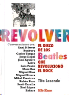 Revolver, el disco de los Beatles que revolucionó el rock