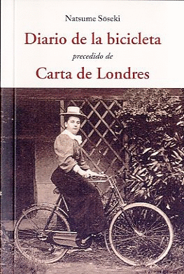 Diario de la bicicleta / Carta de Londres