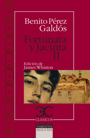 Fortunata y Jacinta. Tomo II