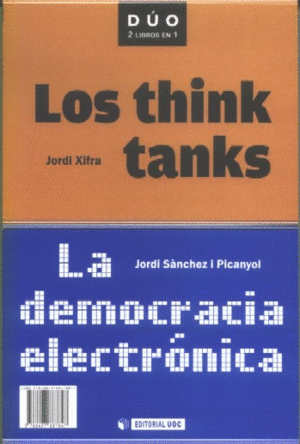 Democracia electrónica, La / Los think tanks