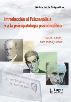 Introducción al Psicoanálisis y a la psicopatología psicoanalítica