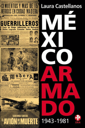 México armado: 1943-1981