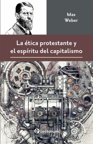 Ética protestante y el espíritu del capitalismo, La
