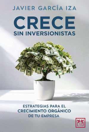 Crece sin inversionistas