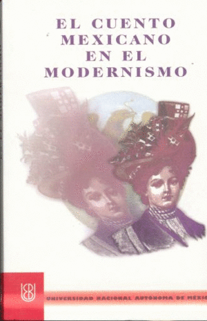 Cuento mexicano en el modernismo, El