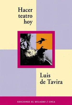 Hacer teatro hoy