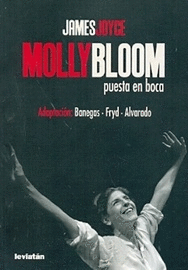 Molly Bloom: Puesta en boca