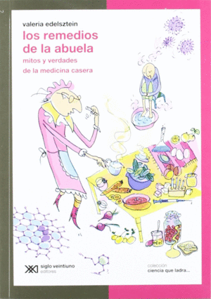 Remedios de la abuela, Los