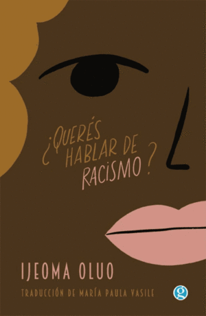 ¿Quieres hablar de racismo?