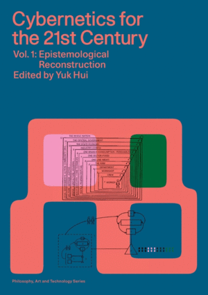 Cybernetics for the 21st Century Vol. 1: