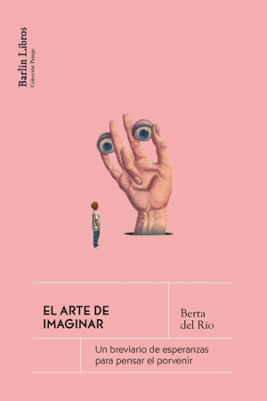 Arte de imaginar, El