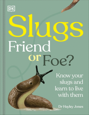 Slugs