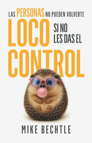 Personas no pueden volverte loco si no les das el control, Las