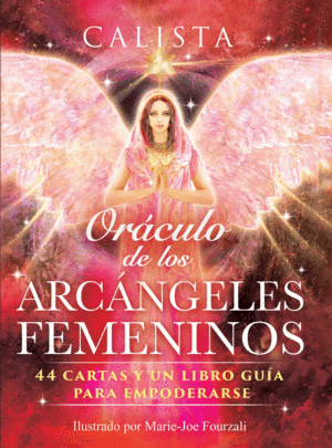 Oráculo de los Arcángeles Femeninos (Libro y cartas)