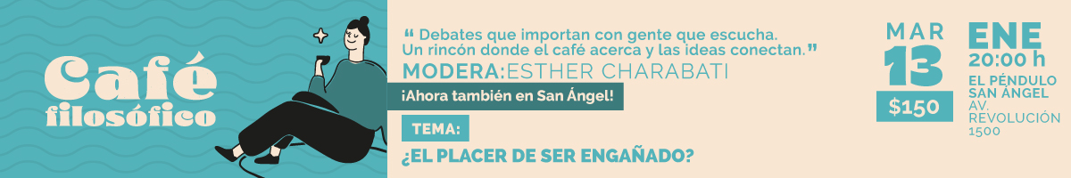 Café filosófico ¡Ahora en San Ángel!