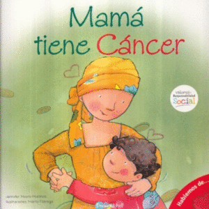 Mamá tiene cáncer