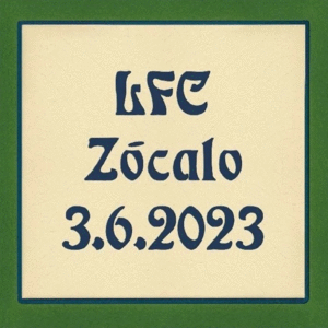 Zócalo, 3.6.2022 (3 LP)