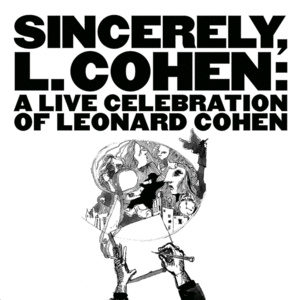 Sincerely, L. Cohen: A Live Celebration of Leonard Cohen / Varios (2 LP)