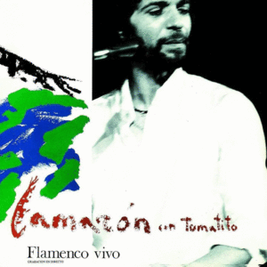 Con Tomatito, Flamenco en vivo (LP)