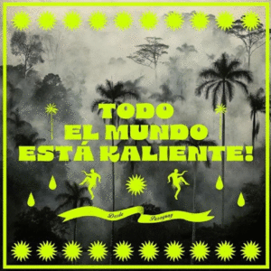 ¡Todo el mundo está Kaliente! (LP)